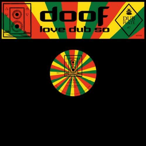 Doof - Dubplate #7: Love Dub So - MYD007 - MYSTICISMS