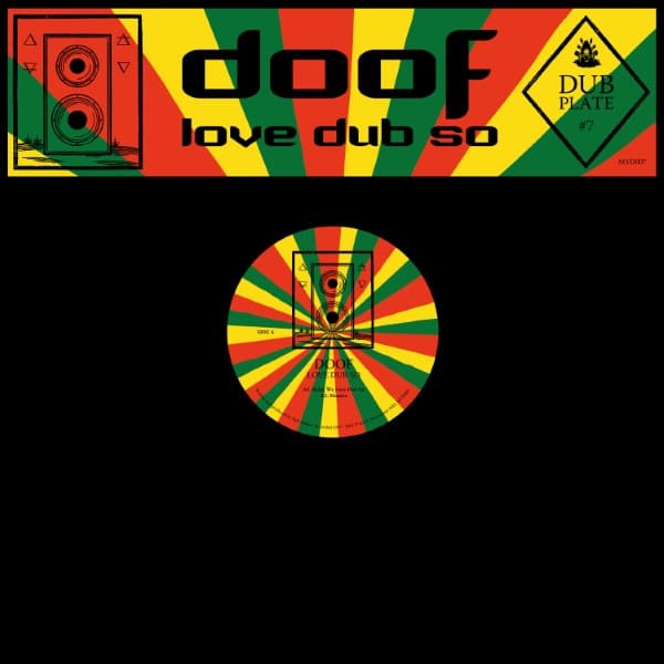 Doof - Dubplate #7: Love Dub So - MYD007 - MYSTICISMS