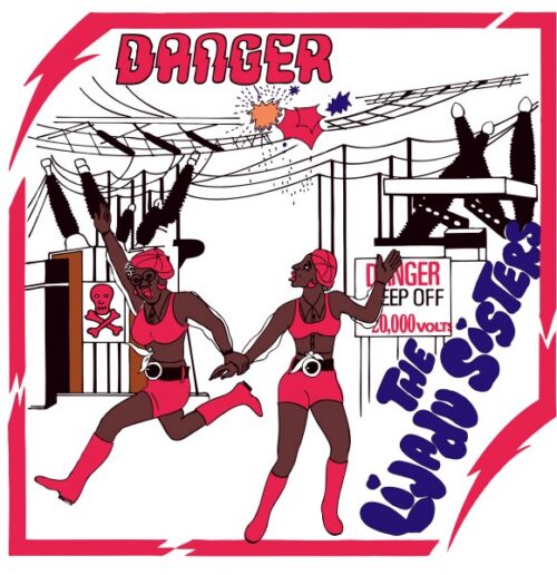 Lijadu Sisters The - Danger - NUM651LP - NUMERO GROUP