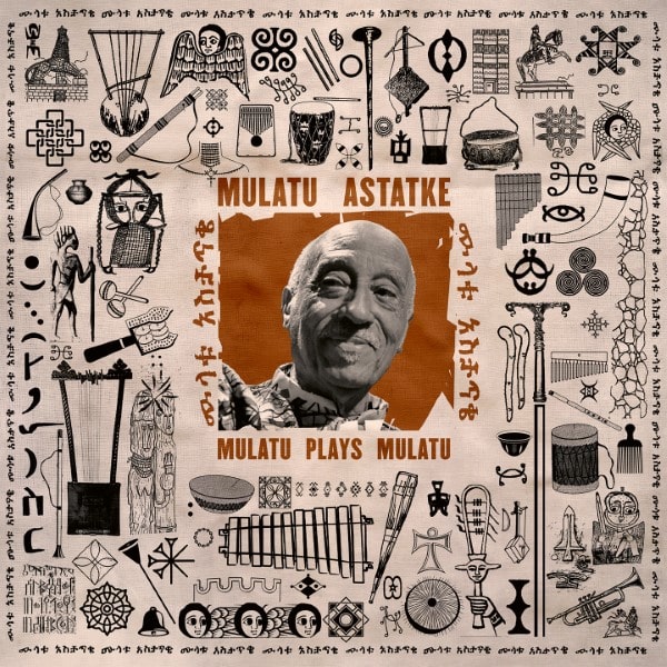 Mulatu Astatke - Mulatu Plays Mulatu - STRUT482LP - STRUT