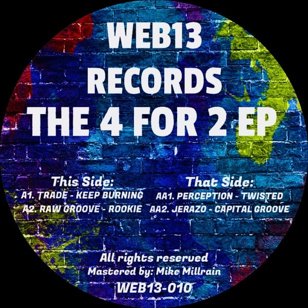 Trade/Raw Groove/Perception/J Erazo/Various - The 4 for 2 EP - WEB13-010 - WEB13 RECORDS