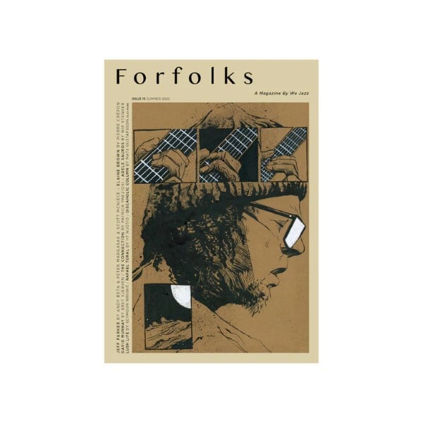 We Jazz Magazine - Issue 15 - Forfolks