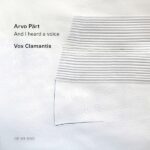 Arvo Pärt/Vox Clamantis - And I Heard A Voice - 28948786862 - ECM