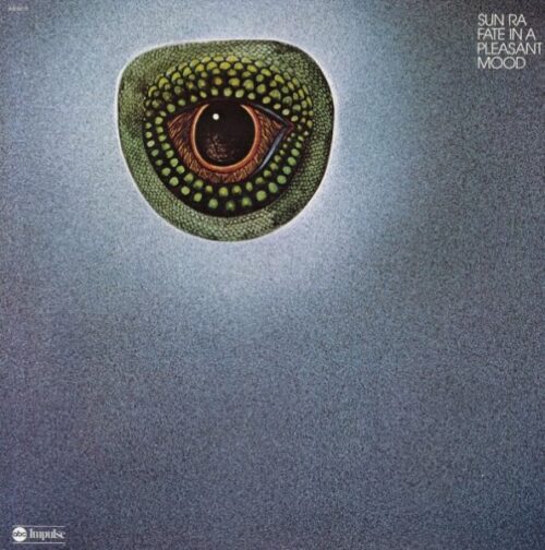 Sun Ra - Fate In A Pleasant Mood - 8436563186738 - PAN AM RECORDS