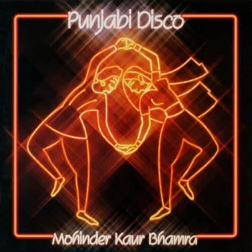 Mohinder Kaur Bhamra - Punjabi Disco - NAYA-009LP - NAYA BEAT RECORDS