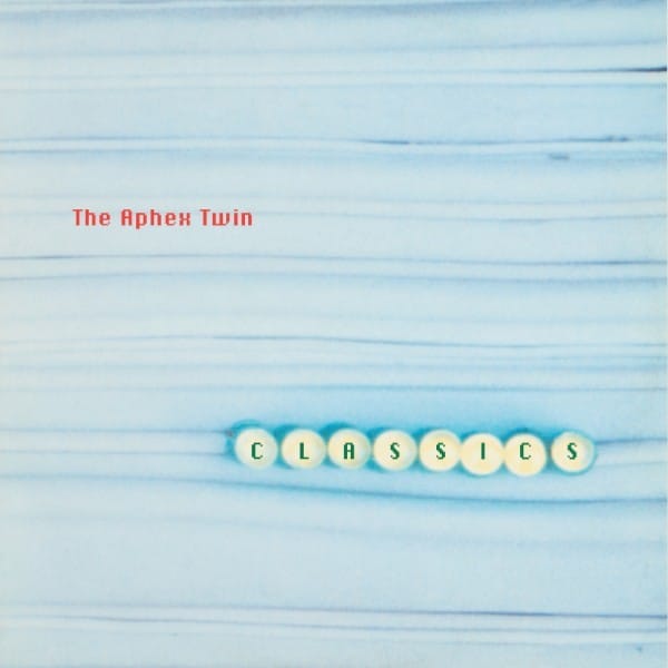 Aphex Twin - Classics - RS95035 - R&S