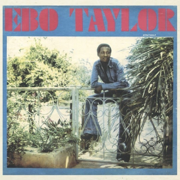 Ebo Taylor - Ebo Taylor - STRUT355LP - STRUT