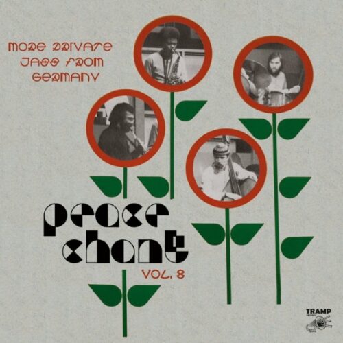 Various - Peace Chant Vol.8 More Private Jazz from Germany 1974-1986 - TRLP9130 - TRAMP RECORDS