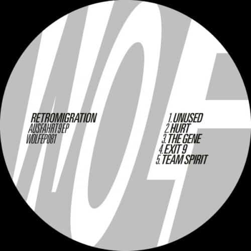 Retromigration - Ausfahrt 9 EP - WOLFEP081 - WOLF MUSIC