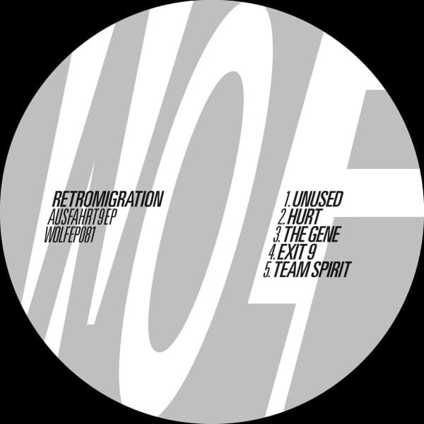 Retromigration - Ausfahrt 9 EP - WOLFEP081 - WOLF MUSIC