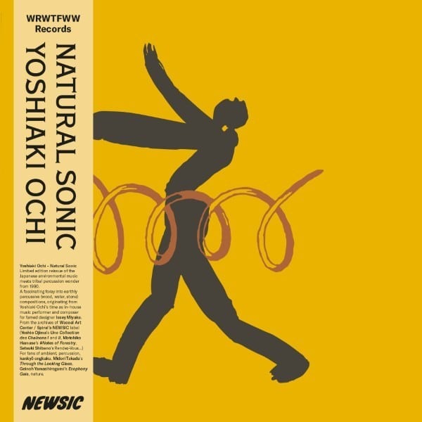 Yoshiaki Ochi - Natural Sonic - WRWTFWW109 - WE RELEASE WHATEVER THE FUCK WE WANT