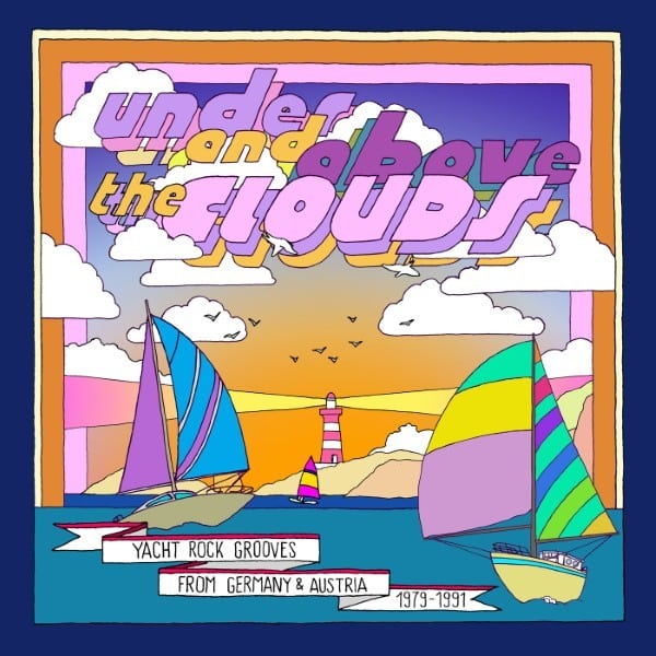 Various - Under and Above the Clouds - Yacht Rock Grooves From Germany & Austria 1979-1991 - EDGE-038 - THE OUTER EDGE