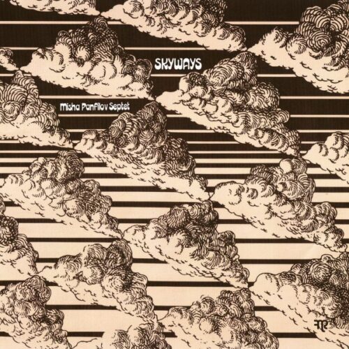 Misha Panfilov Septet - Skyways - FNR-276 - FUNK NIGHT RECORDS