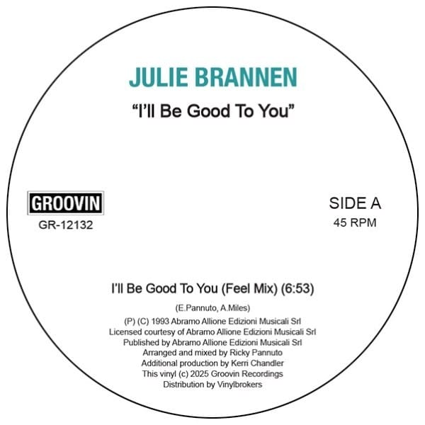 Julie Brannen - 'I''ll Be Good To You (Kerri Chandler Mixes)' - GR-12132 - GROOVIN RECORDINGS