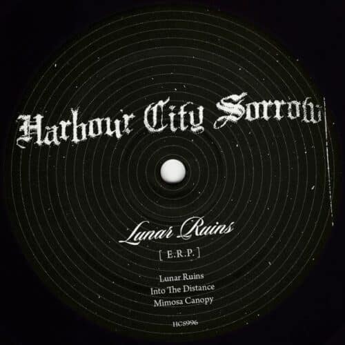 E.R.P - Lunar Ruins - HCS996 - HARBOUR CITY SORROW