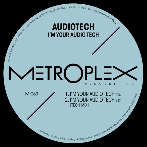 Audiotech - Im Your Audio Tech - M053 - METROPLEX
