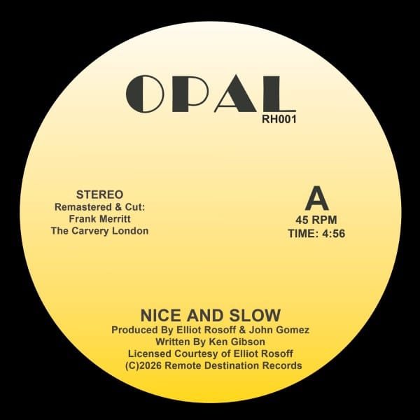 Opal - Nice & Slow - RD001 - REMOTE DESTINATION