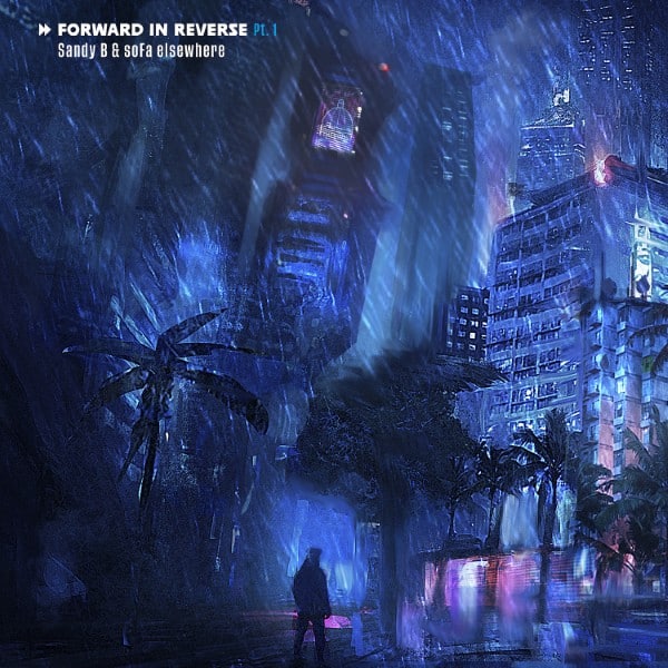 Sandy B/sofa Elsewhere - Forward In Reverse Pt 1 - AFS058 - AFROSYNTH