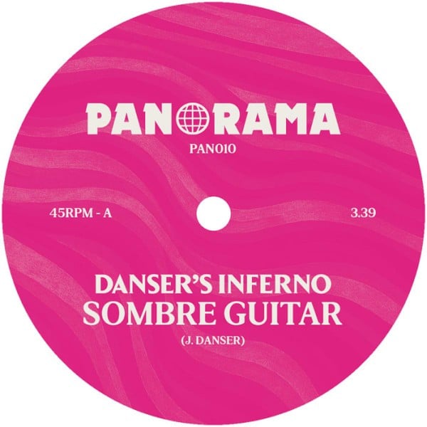 Danser's Inferno - Sombre Guitar - PAN010 - PANORAMA