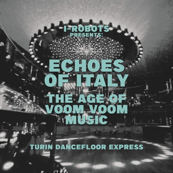 Various/I-Robots - Turin Danceloor Express