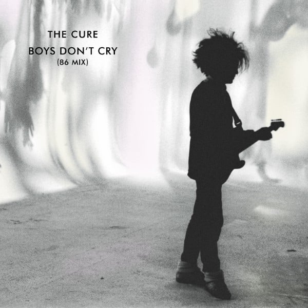 The Cure - Boy's Dont Cry (86 Mix) - 199957322386 - POLYDOR