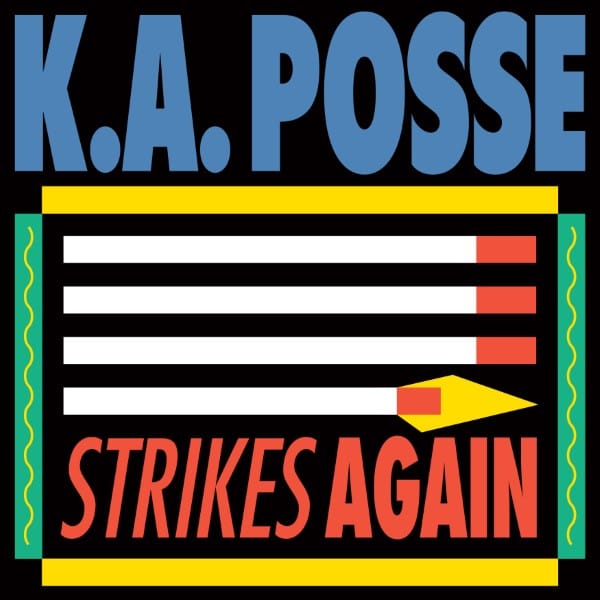 K.a.posse - Strikes Again - DE-336 - DARK ENTRIES
