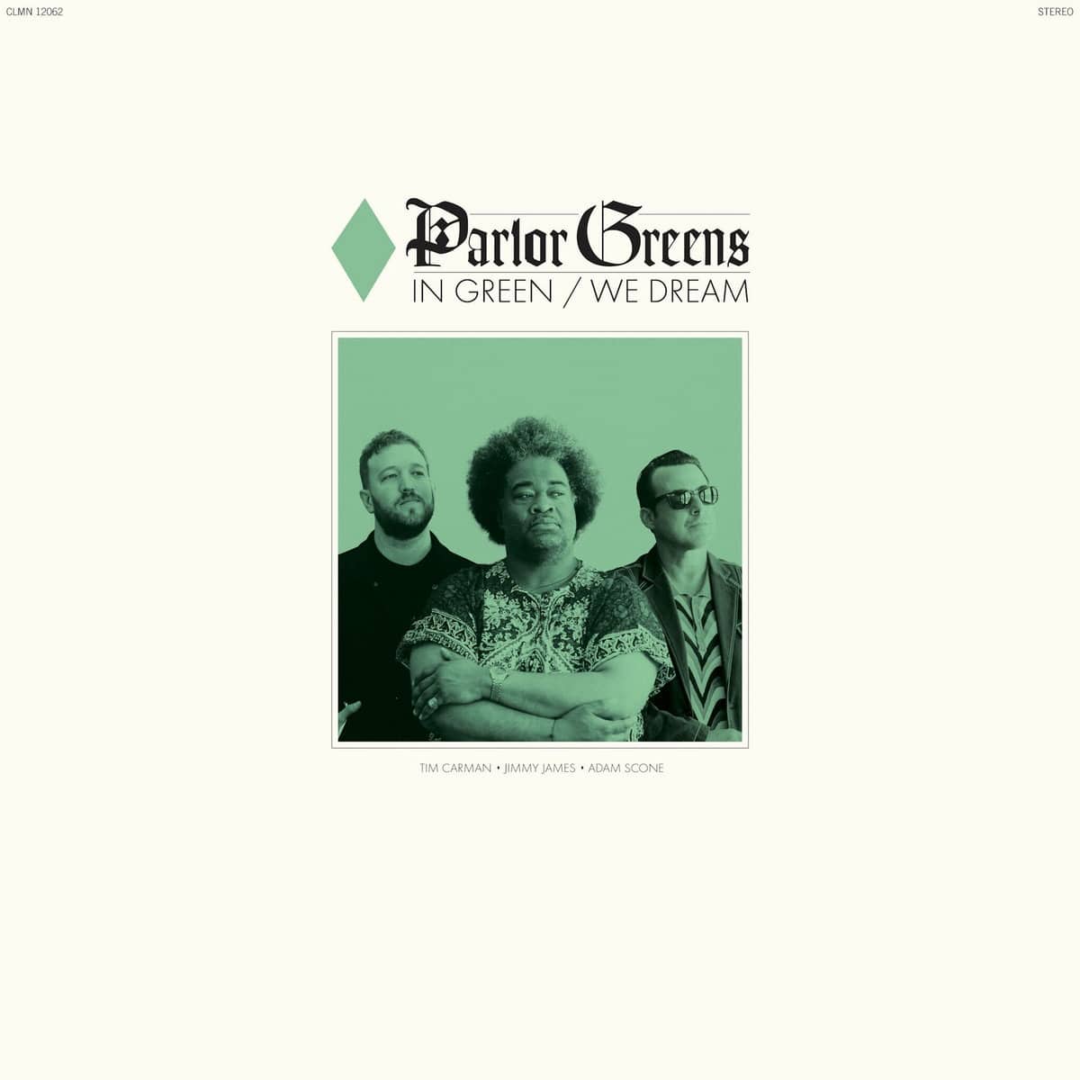 Parlor Greens - In Green / We Dream - CLMN-12062 - COLEMINE RECORDS