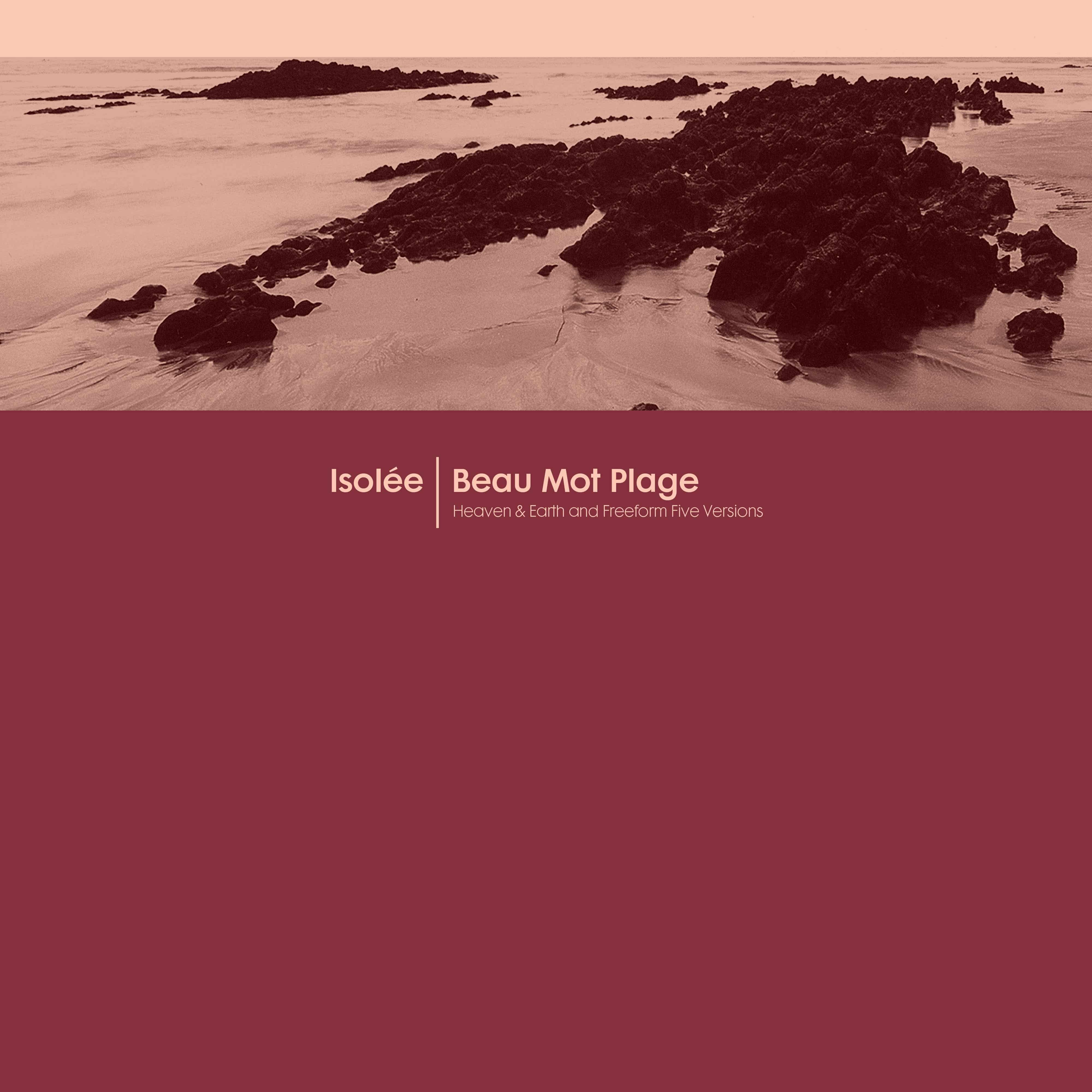 Isolee - Beau Mot Plage (heaven & Earth / Freeform Five Remixes) - CMC086RMX2 - CLASSIC