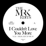 Mr. K - I Couldn't Love You More - MXMRK2078 - MOST EXCELLENT UNLIMITED
