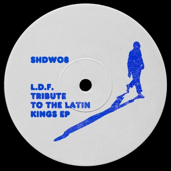 L.d.f. /javonntte/tilman/böhm/gari Romalis - Tribute To The Latin Posse Ep - SHDW08 - SHADOW PRESSINGS