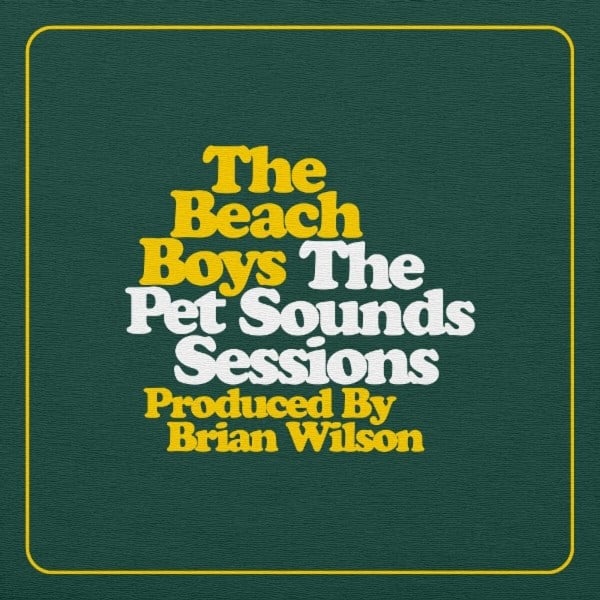 The Beach Boys - The Pet Sounds Sessions Highlights - 199957236706 - UNIVERSAL