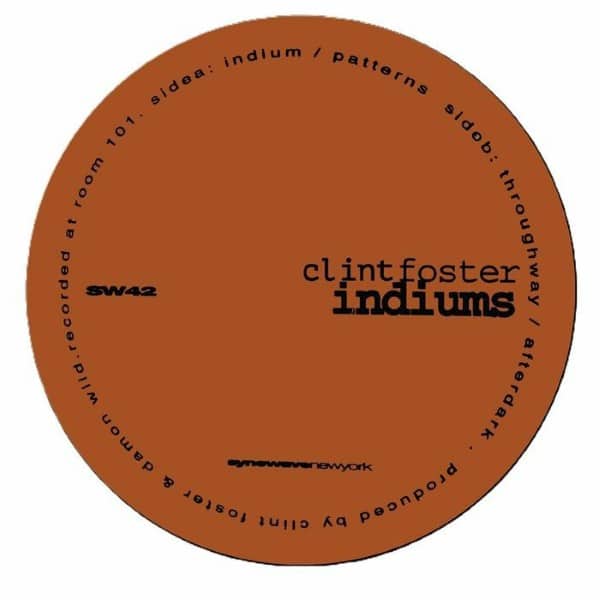 Clint Foster - Indiums - SW42R - SYNEWAVE