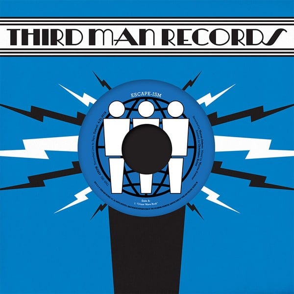 Escape-ism - Crime Wave Rock / Bodysnatcher - TMR562 - THIRD MAN