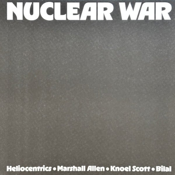 Heliocentrics/marshall Allen/knoel Scott/bilal - Nuclear War (rsd 2026) - STRUT279LP - STRUT