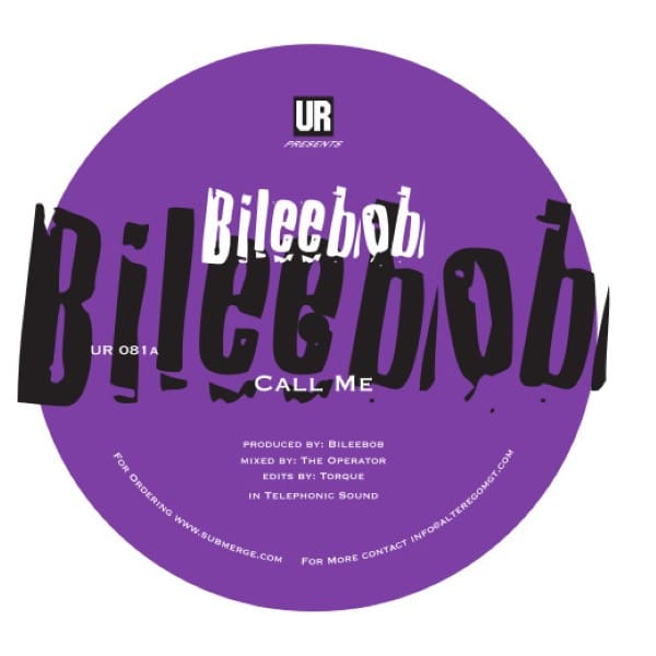 Bileebob - Call Me - UR081 - UNDERGROUND RESISTANCE