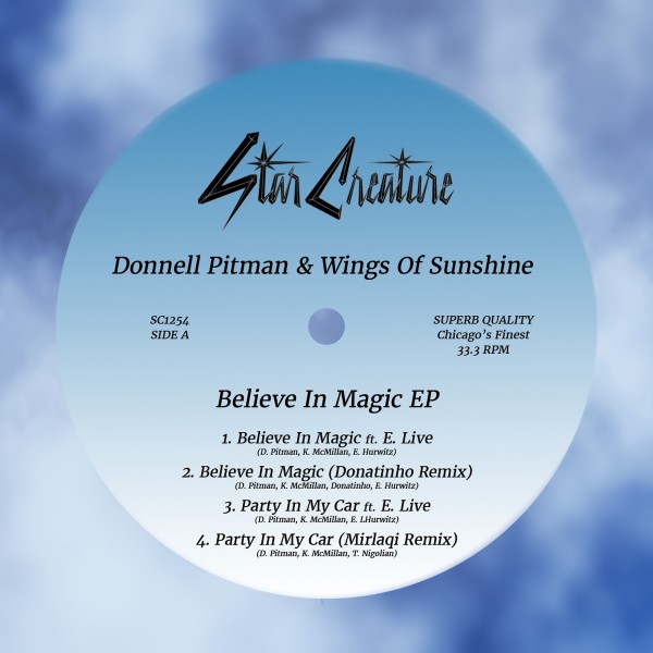 Donnell Pittman - Believe In Magic Ep - SC1254 - STAR CREATURE