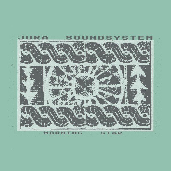 Jura Soundsystem - Morning Star - TEMPLE005 - TEMPLES OF JURA