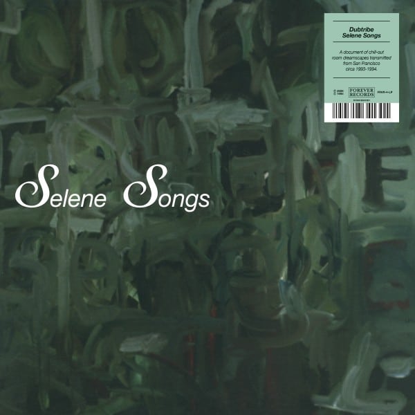 Dubtribe Sound System - Selene Songs - FRVR-4-LP - FOREVER RECORDS
