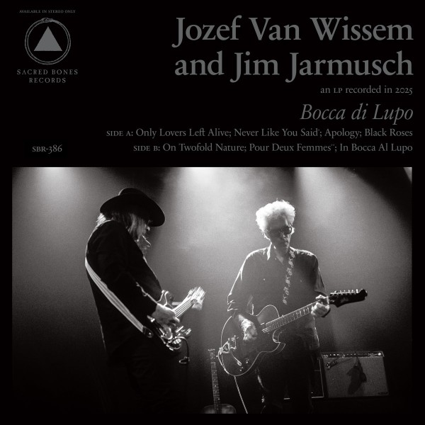 Jozef Van Wissem&jim Jarmusch - Bocca Di Lupo And Mouth Of The Wolf (ltd Cloudy Clear) - SBR387LP-C3 - SACRED BONES