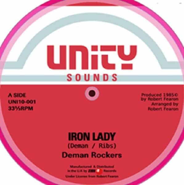 Deman Rockers - Iron Lady - UNI10-001 - UNITY SOUNDS