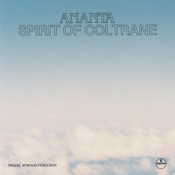 Miguel Atwood-ferguson - Ananta: Spirit Of Coltrane - 88106141152 - VERVE