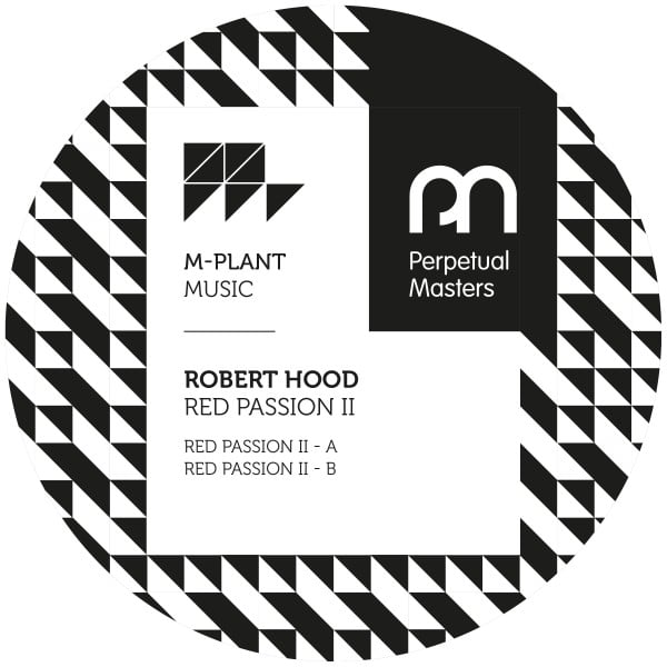 Robert Hood - Red Passion Ii - MPM56 - M-PLANT